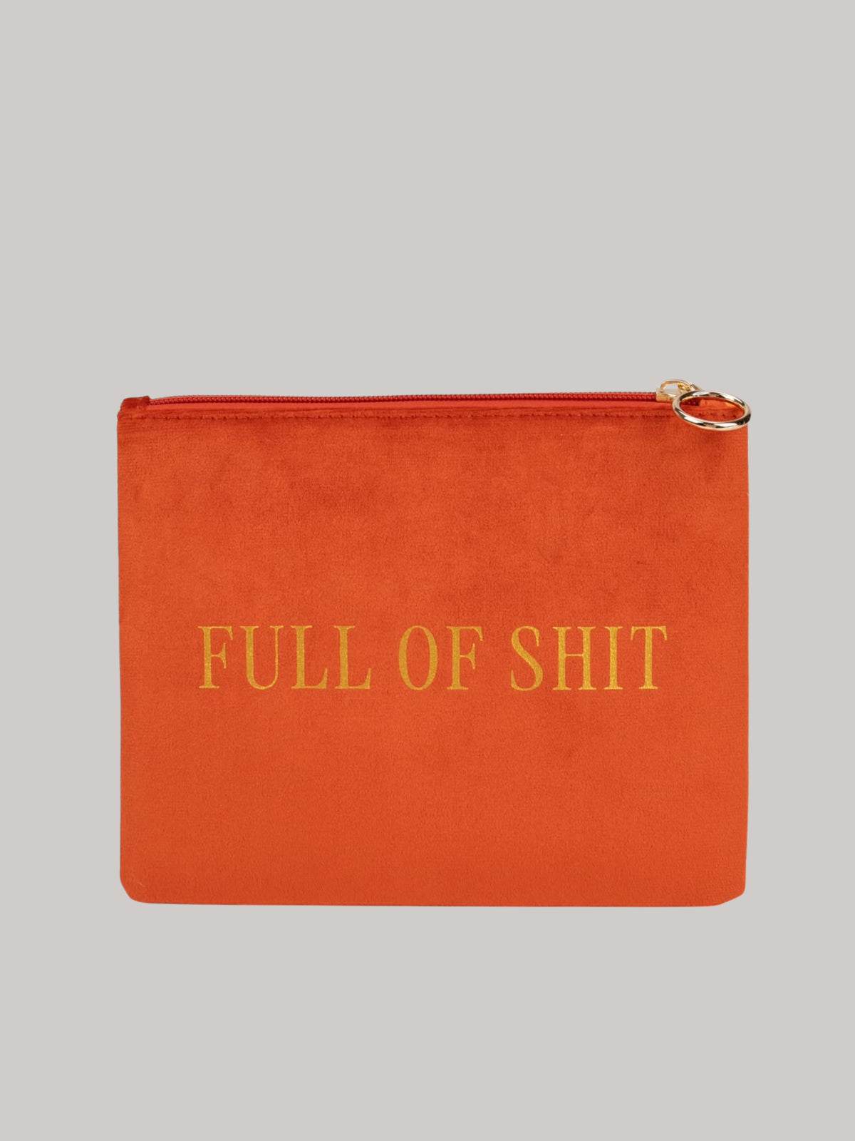 Full of shit